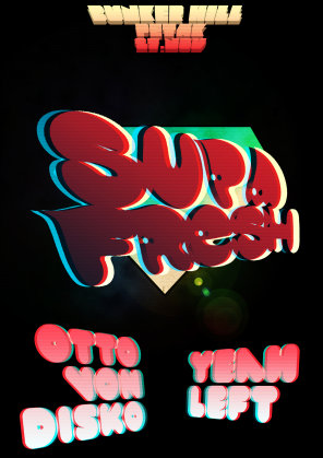 |Supa Fresh|, Bunker Hill, Novi Sad