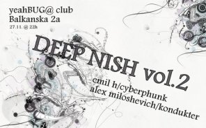 DEEP NISH Vol.2 presents, yeahBUG@ (club BUG), Niš