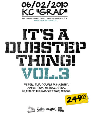 IT'S A DUBSTEP THING vol.3! KC GRAD, Kulturni Centar Grad, Beograd