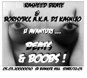 .:: RASHEED & BORISYBCC presents BEATS & BOOBS :., Bunker Hill, Novi Sad