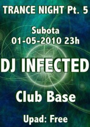 Trance night pt. 5, Club Base, Niš