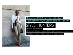"Style Hunters / Lovci na stilove" - izložba fotografija u Noći muzeja, Galerija Foto kino i video saveza Vojvodine, Novi Sad