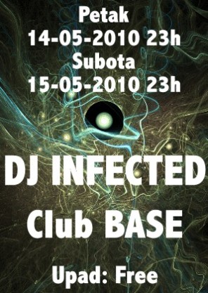 Vikend @ Club Base - DJ Infected, Club Base, Niš