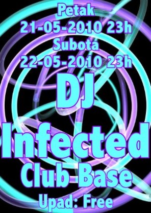 DJ Infected, Club Base, Niš
