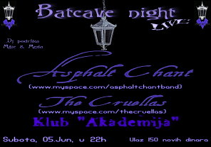 BATCAVE NIGHT LIVE @ AKADEMIJA / The Cruellas, Asphalt Chant + DJ Team Mike & Meda, Akademija, Beograd
