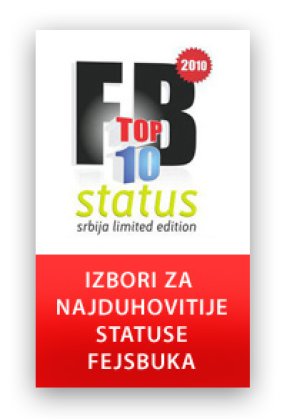 Glasanje za Top 10 statusa Fejsbuka za mesec Jul 2010, Grad Beograd, Beograd