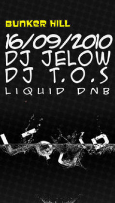 Liquid D&B with DJ Jelow & DJ ToS, Bunker Hill, Novi Sad