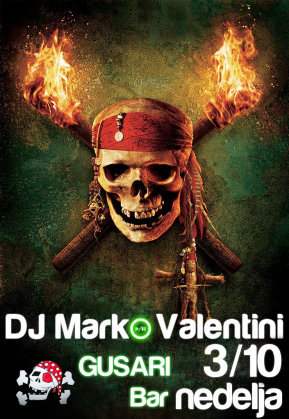 Prasenje nedeljom, Dj Marko Valentini @ Gusari, Party Bar Gusari , Novi Sad