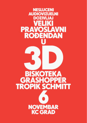 Veliki Pravoslavni Rodjendan u 3D, Kulturni Centar Grad, Beograd