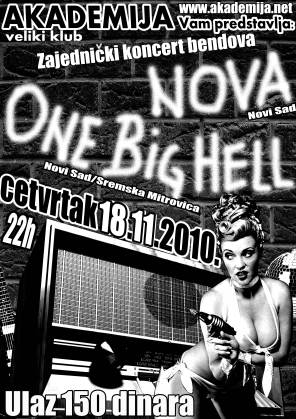 KONCERT: ONE BIG HELL (SM) + NOVA (NS) @ Akademija, Akademija, Beograd