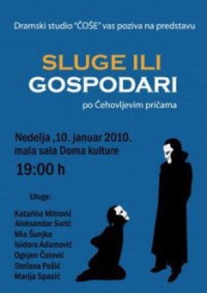 SLUGE ILI GOSPODARI- CEHOVLJEVE PRIPOVETKE, Cool club, Obrenovac