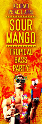 SOUR MANGO - Tropical Bass Party, Kulturni Centar Grad, Beograd