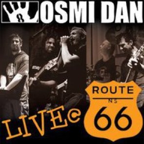 Osmi Dan - live, Route 66, Novi Sad