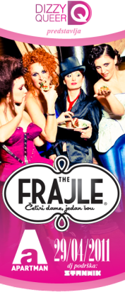 Dizzy Queer predstavlja prolećni live act THE FRAJLE!!!, Klub Apartman, Beograd