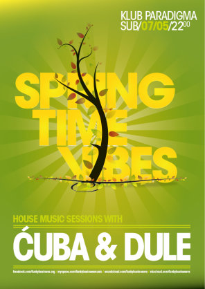 SPRING TIME VIBES / HOUSE MUSIC SESSIONS w/ ĆUBA & DULE, Club Paradigma, Vrsac