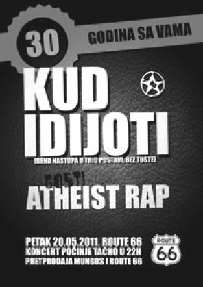 KUD Idijoti + Atheist Rap, Route 66, Novi Sad