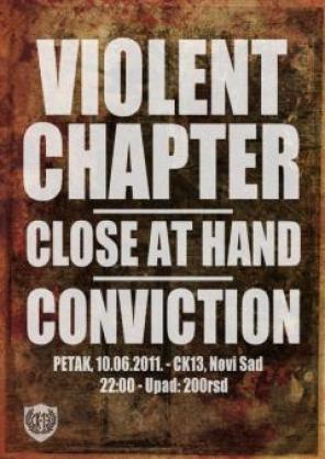 Close At Hand, Conviction i Violent Chapter , Omladinski centar CK13, Novi Sad