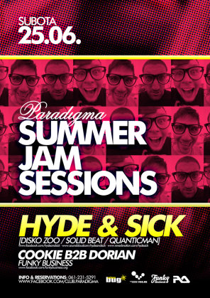 Paradigma Summer Jam Sessions / Hyde & Sick , Club Paradigma, Vrsac