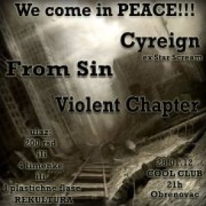 We come in peace!!!Cyreign, From Sin, Violent Chapter @ Cool Club, Obrenovac, Cool club, Obrenovac