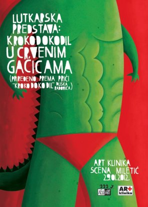 Krokodokodil u crvenim gaćicama, Multimedijalni centar Led art / ex Art klinika, Novi Sad