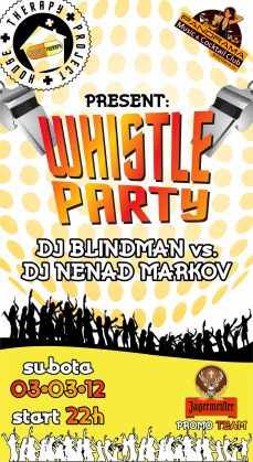 HTP WHISTLE PARTY, Club Panorama, Bečej