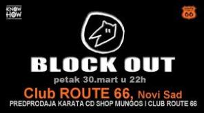 Block Out live @ Route 66, Route 66, Novi Sad