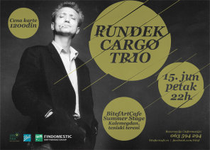 Rundek Cargo trio. BitefArtCafe Summer Stage, Novi Bitefartcafe, Beograd