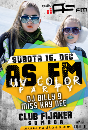 AS FM UV  COLOR PARTY, Klub Fijaker, Sombor