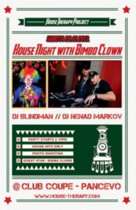  House Night With Bimbo Clown, Club "COUPE", Pančevo