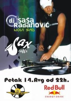 Wings party &  DJ Saša Radanović, Sax Caffe, Subotica