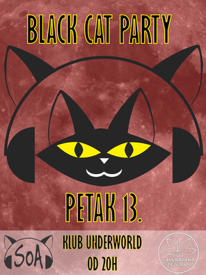 Black Cat party, club UNDERWORLD , Beograd