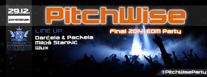 Pitchwise Final 2014. EDM Party - Pelican - Novi Sad - 29.12.2014., Novi Sad, Novi Sad