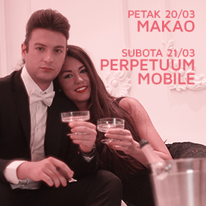 Proleće u NOVOM ►►Petak 20/3 MAKAO Subota 21/3 Perpetuum Mobile ◄◄, Novi Bitefartcafe, Beograd