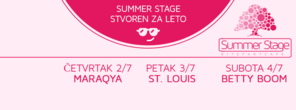 Summer Stage: Petak. St. Louis | Subota: Betty BooM, Summer Stage BitefArtCafe, Beograd