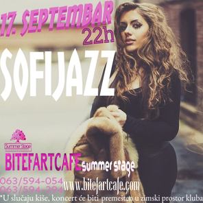 SOFIJAZZ | 17. septembar , Summer Stage BitefArtCafe, Beograd