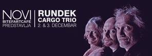 Rundek Cargo Trio | 2. i 3. decembar | Novi Bitefartcafe, Novi Bitefartcafe, Beograd