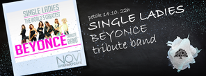 Single Ladies - Beyonce Tribute Band | petak 14.oktobar, Novi Bitefartcafe, Beograd