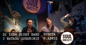 Di Luna Blues Band i Nataša Guberinić 08/04 at Soul Society, BITEF teatar, Beograd