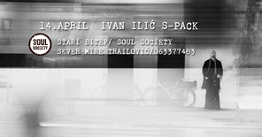 Ivan Ilić S- PACK 14/4 Soul Society, BITEF teatar, Beograd