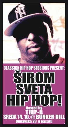 Širom Sveta Hip Hop!, Bunker Hill, Novi Sad